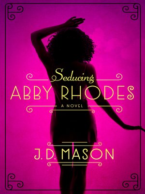 cover image of Seducing Abby Rhodes